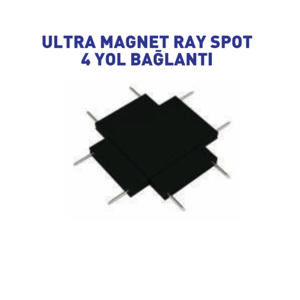 ULTRA MAGNET RAY SPOT 4 YOL BAĞLANTI