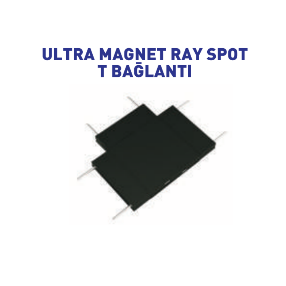 ULTRA MAGNET RAY SPOT T BAĞLANTI